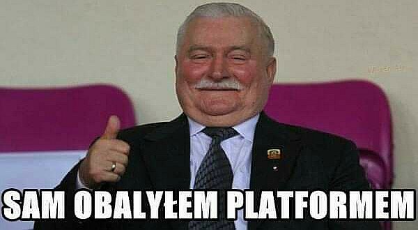 sam obalyłem Platfor-mem